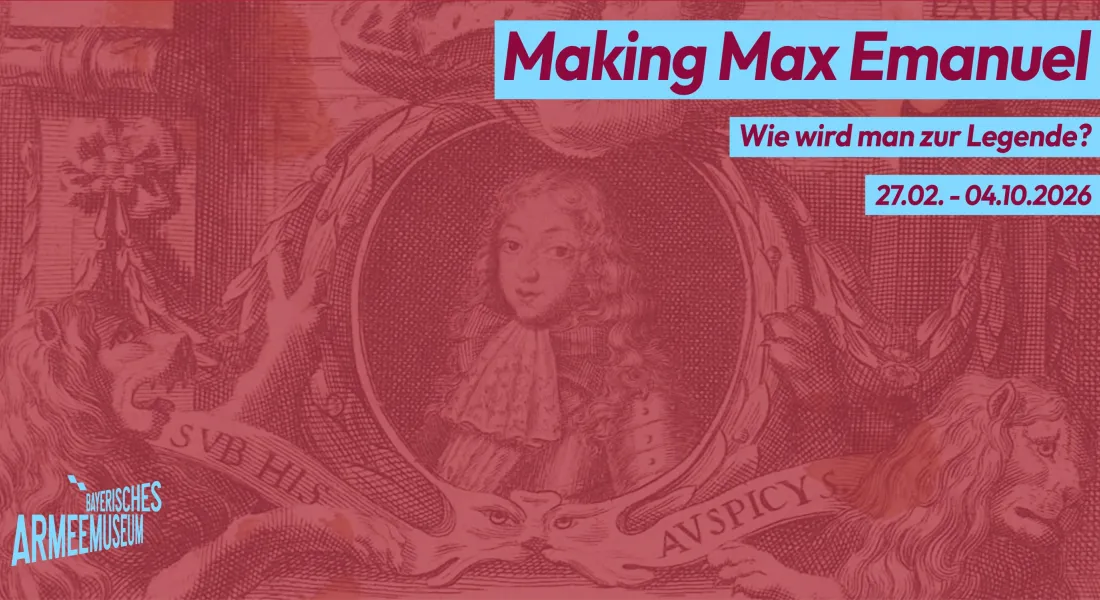 Max Emanuel © Bayerisches Armeemuseum